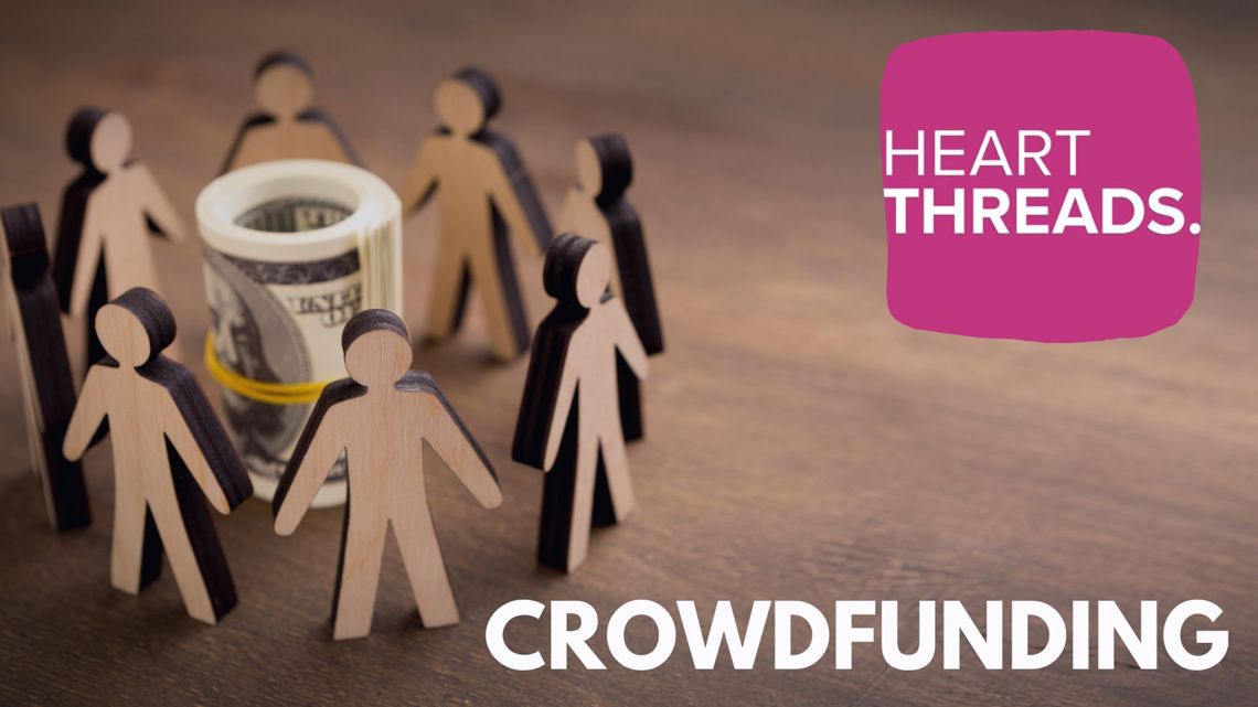 HeartThreads | Successful Crowdfunding Campaigns