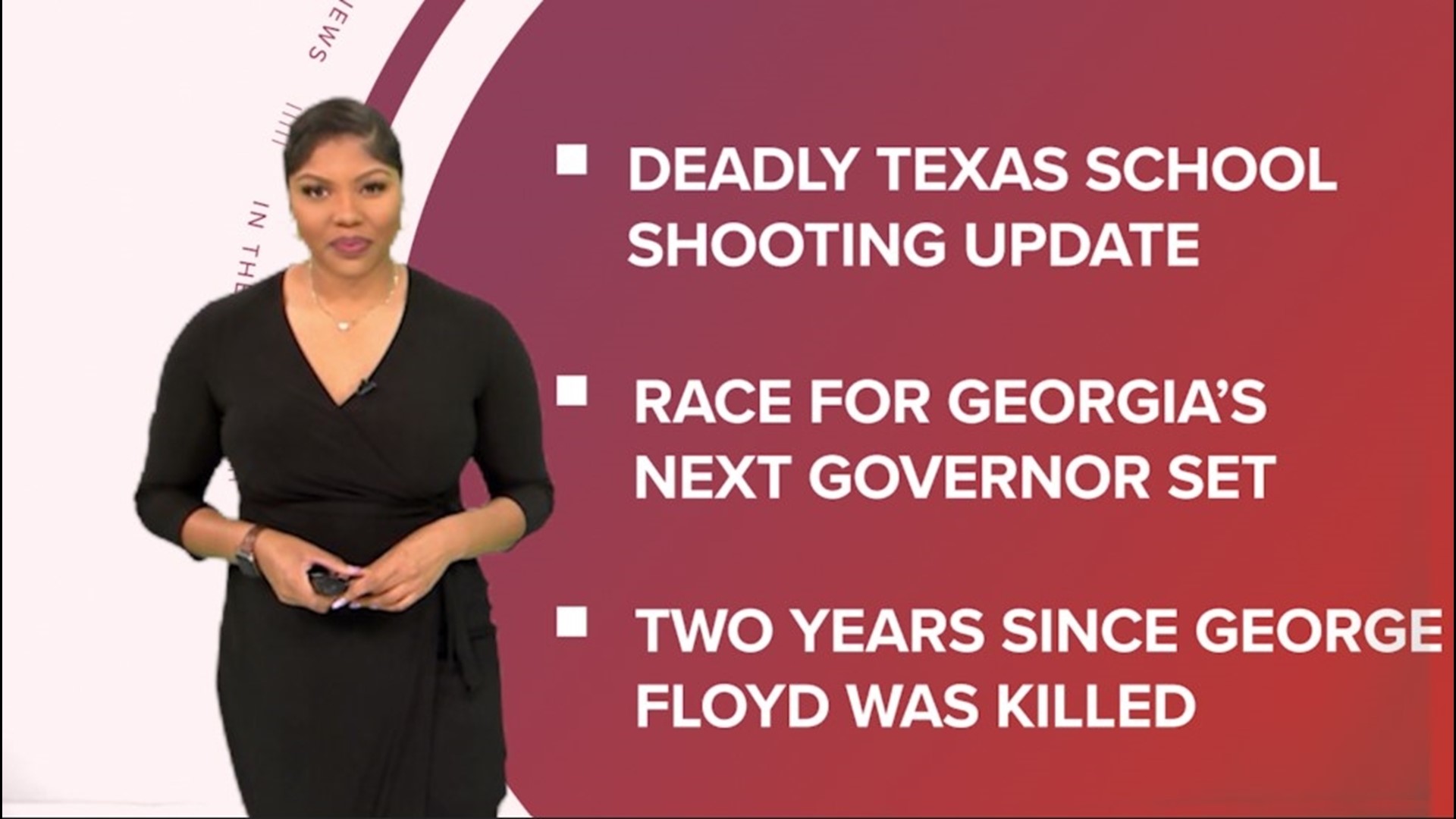 Some of the day's top stories including updates on a mass shooting at a TX elementary school, marking 2 years since George Floyd's death and new stem cell research