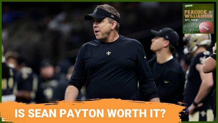 Is Sean Payton worth it?