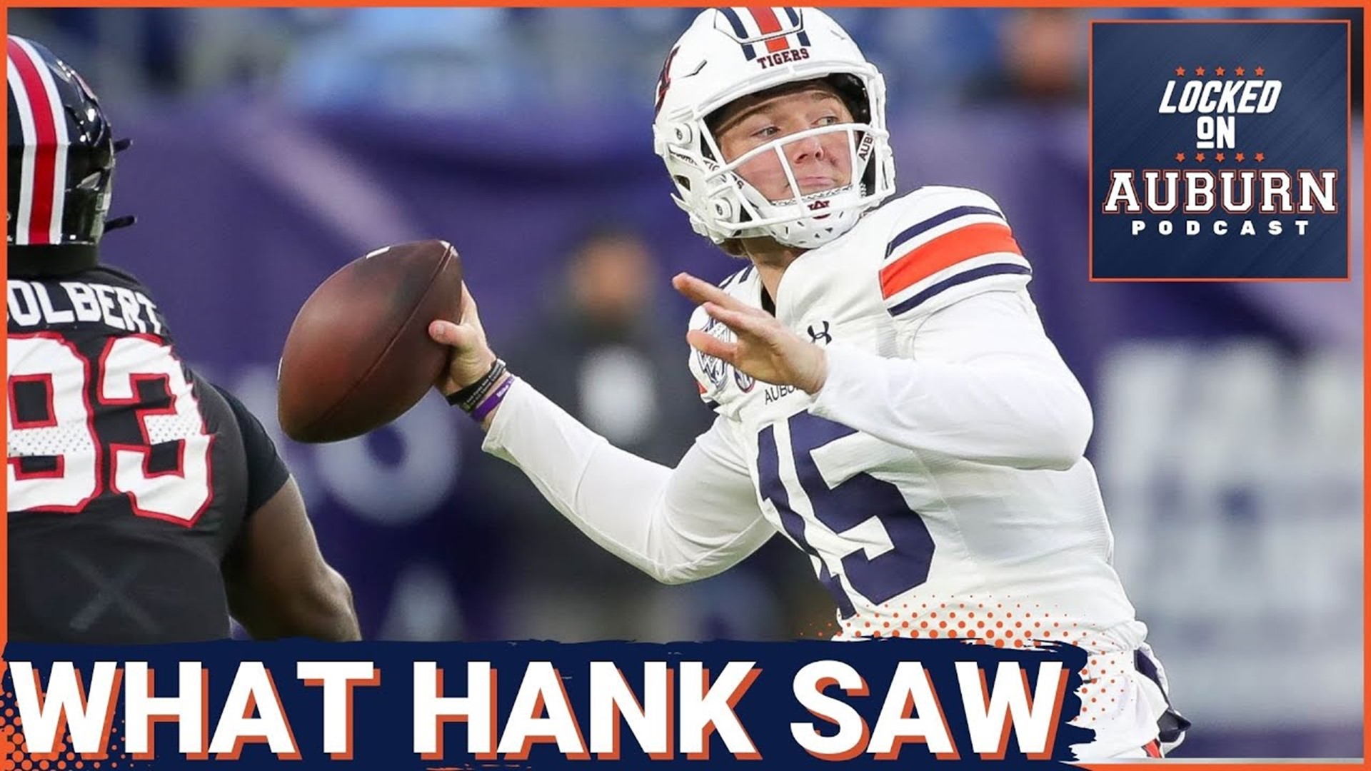 How Hank Brown put together the best quarterback performance of Auburn's bowl game - Auburn Podcast