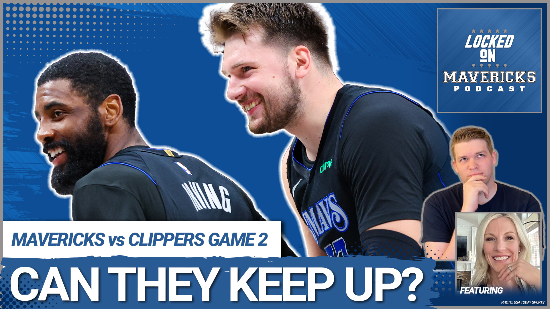 Nick Angstadt & Dana Larson share their thoughts on Luka Doncic & Kyrie Irving's energy and more on the Dallas Mavericks vs Los Angeles Clippers series.
