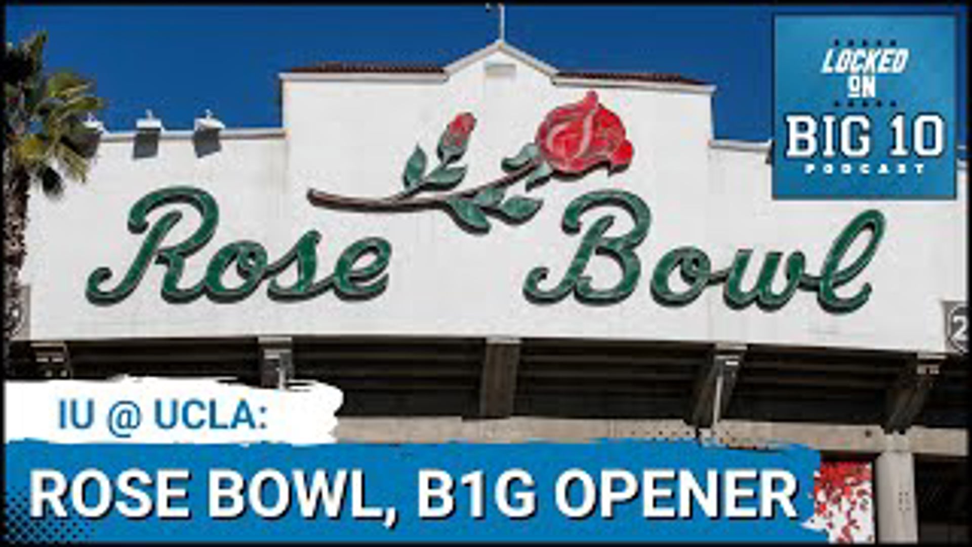 The Indiana Hoosiers football team makes its return to the Rose Bowl to face UCLA for the first time since its first and only Rose Bowl appearance against USC in '68