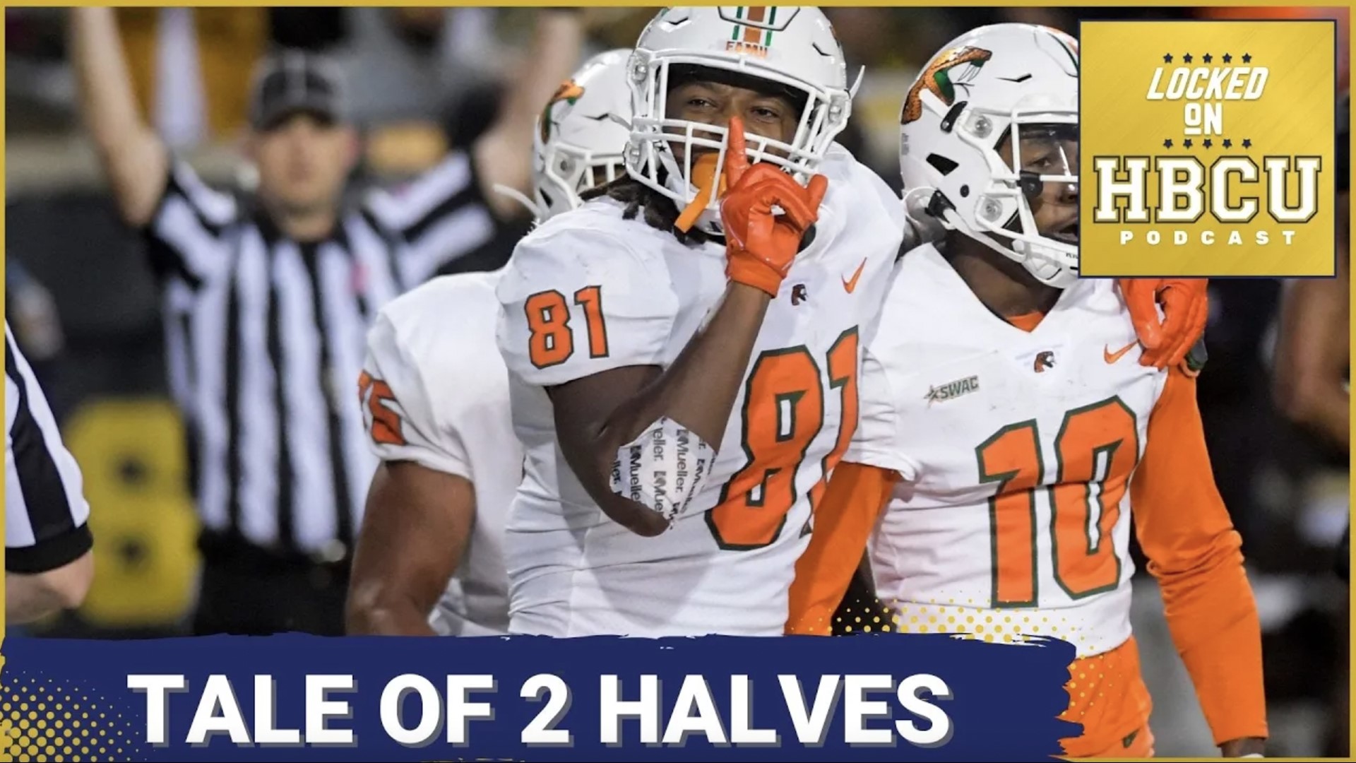 FAMU v Texas Southern was a Tale of 2 Halves South Carolina State