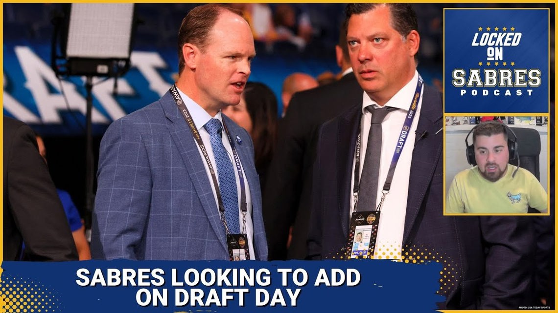 Sabres looking to make moves on draft day