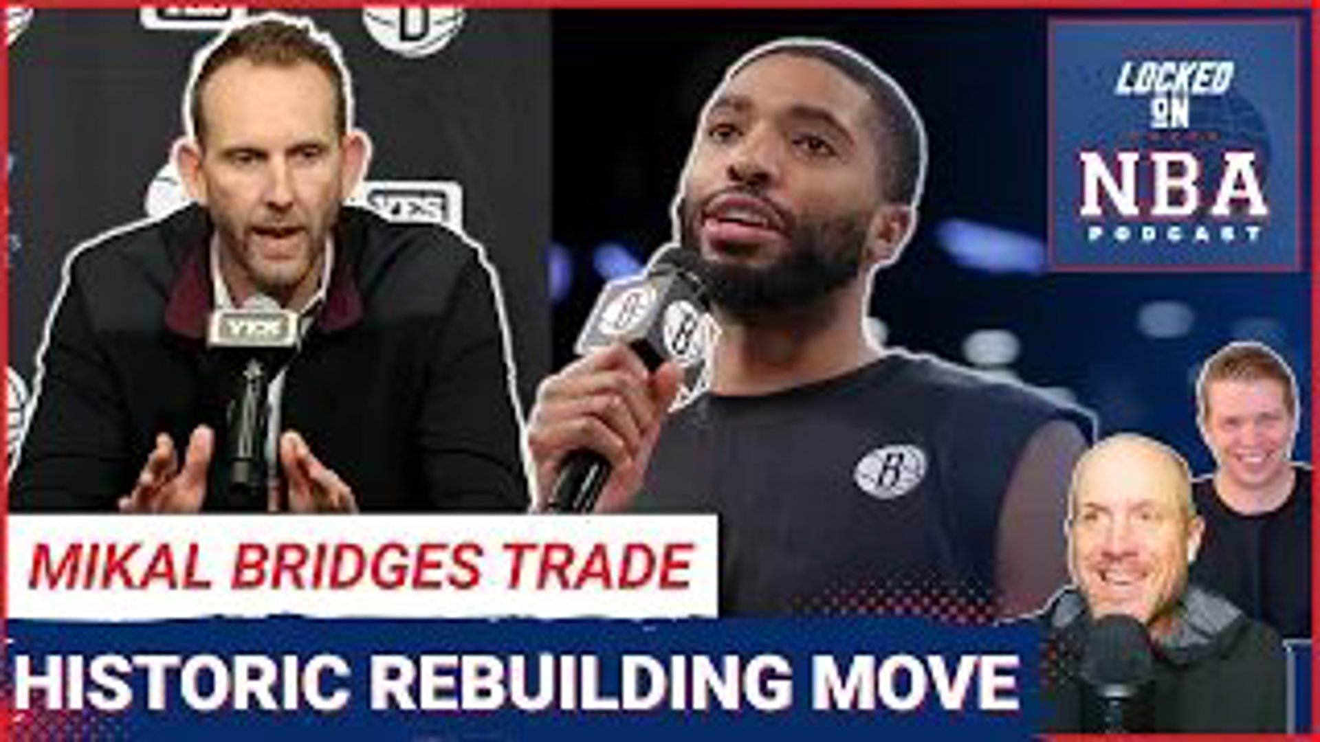 Mikal Bridges Trade: The Brooklyn Nets Rebuilt In 2 Moves & Reset For ...