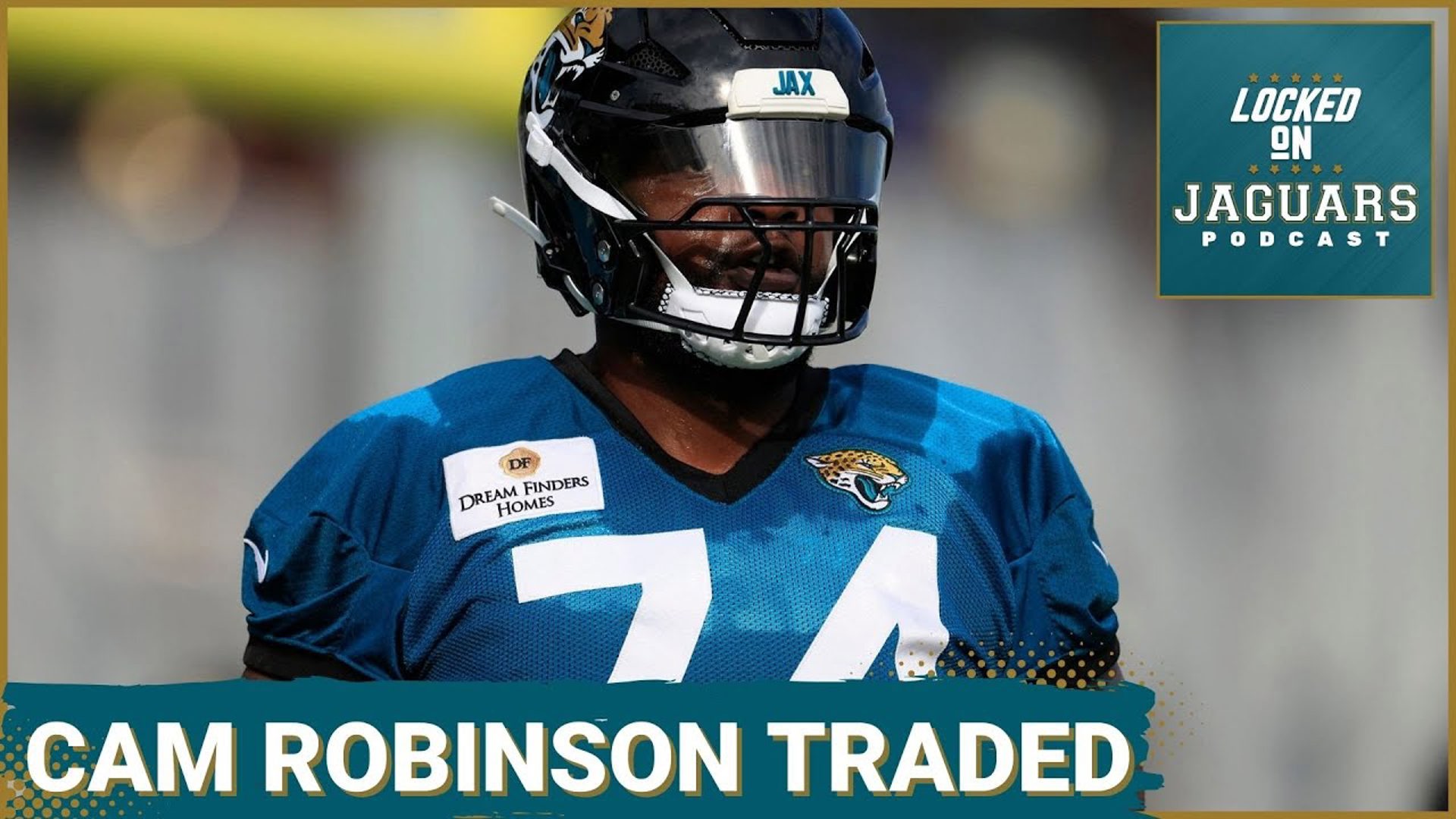 The Jacksonville Jaguars Trade OT Cam Robinson. What's Next?