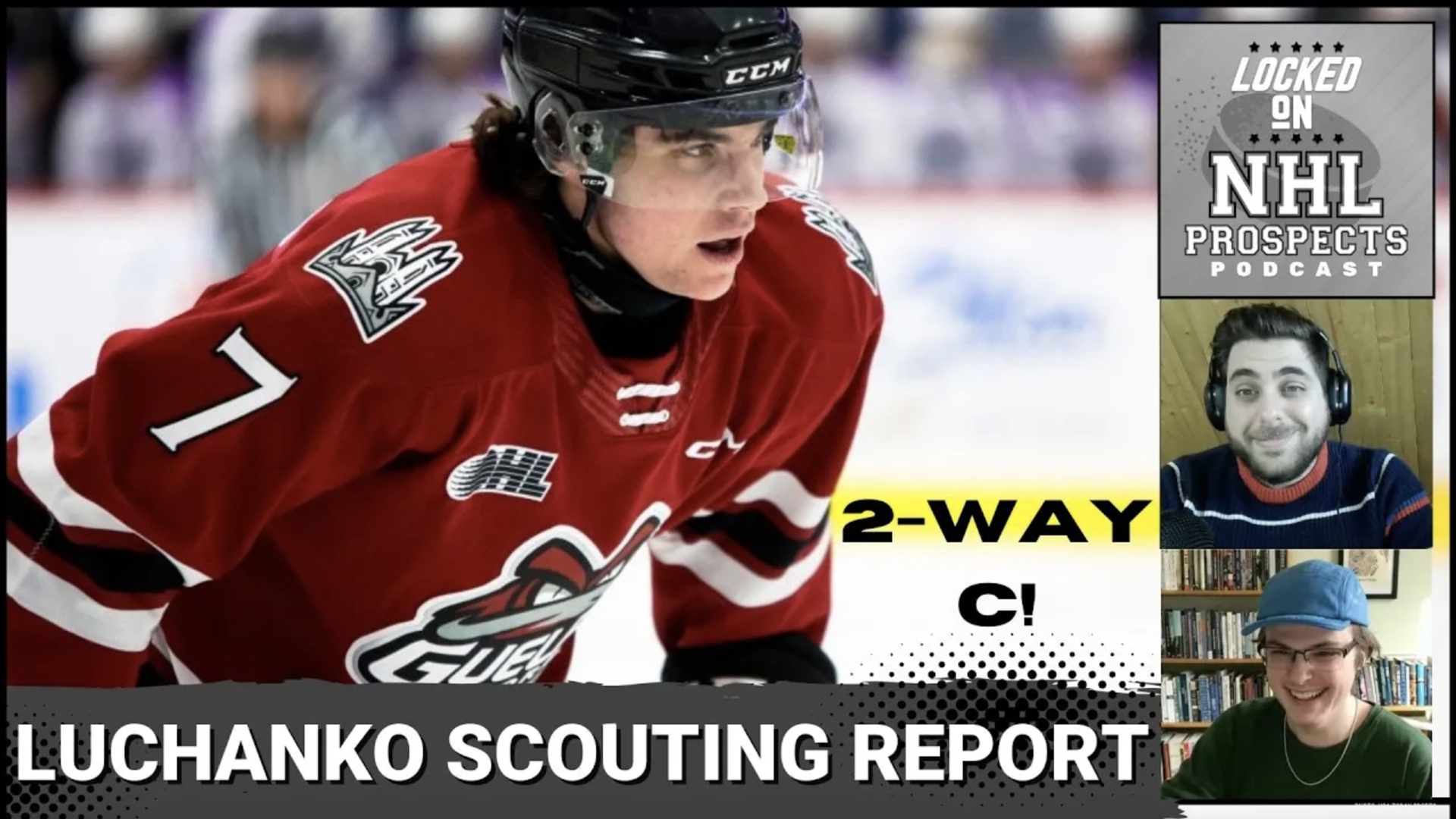 our scouts take a half-hour deep dive into the game of a projectable and athletic centerman with strong playmaking ability: Jett Luchanko!