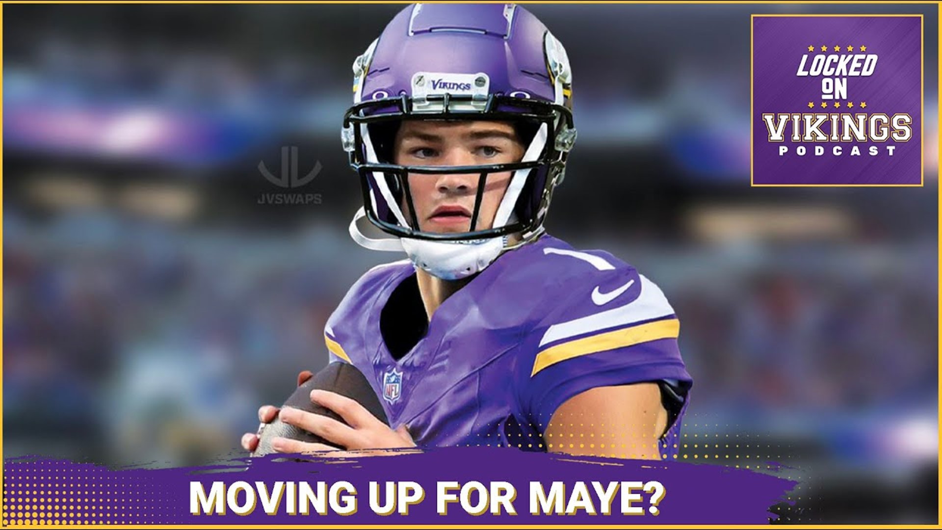 Minnesota Vikings Prepare To Trade Up. Is It For Drake Maye?