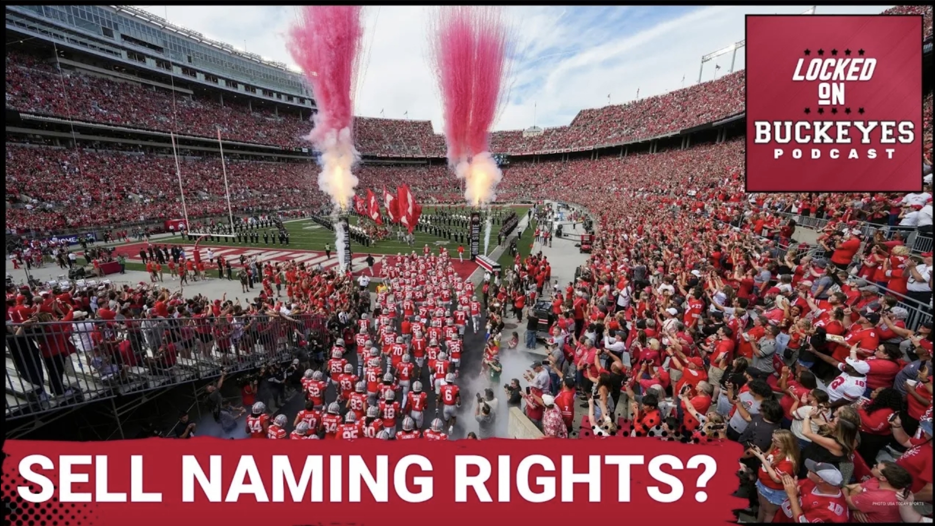 Nothing Wrong With Ohio State Selling Naming Rights to Ohio Stadium | Ohio State Buckeyes Podcast