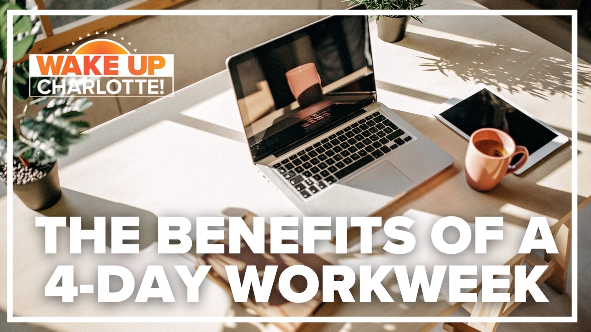 Breaking down the benefits of a 4-day work week.