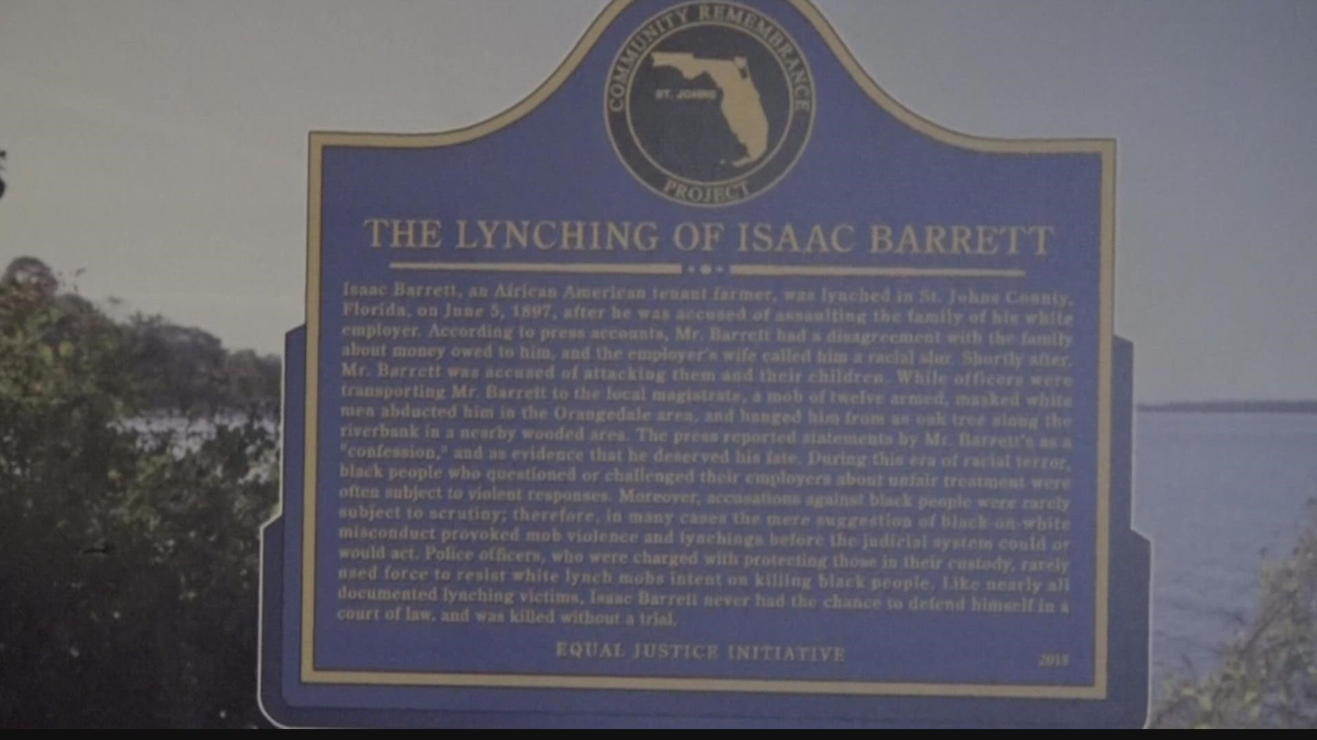 Specifically, it's a marker to remember Isaac Barrett, the only documented lynching victim in St. Johns County.