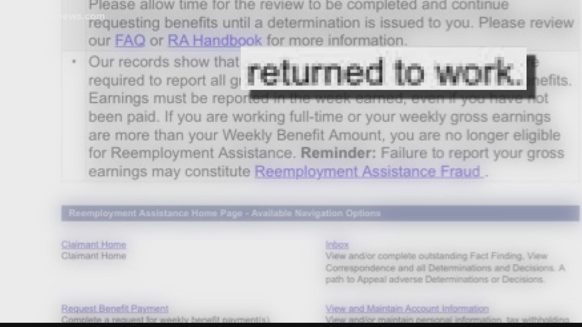 Some people collecting unemployment benefits had their payments put on hold after job interviews or temporary jobs.