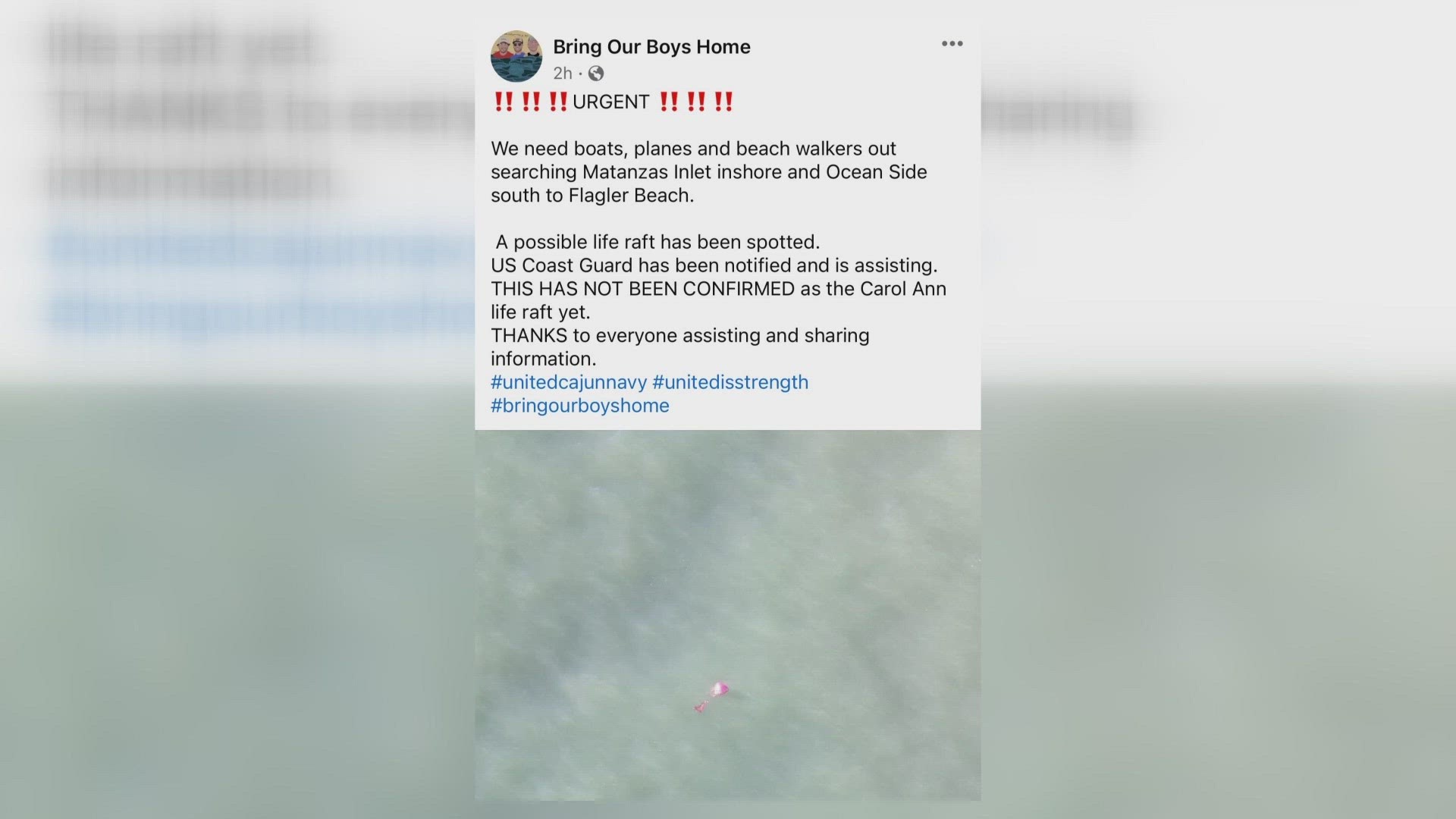 The crew of a helicopter commissioned by the boaters' families believes they saw a red life raft Monday.