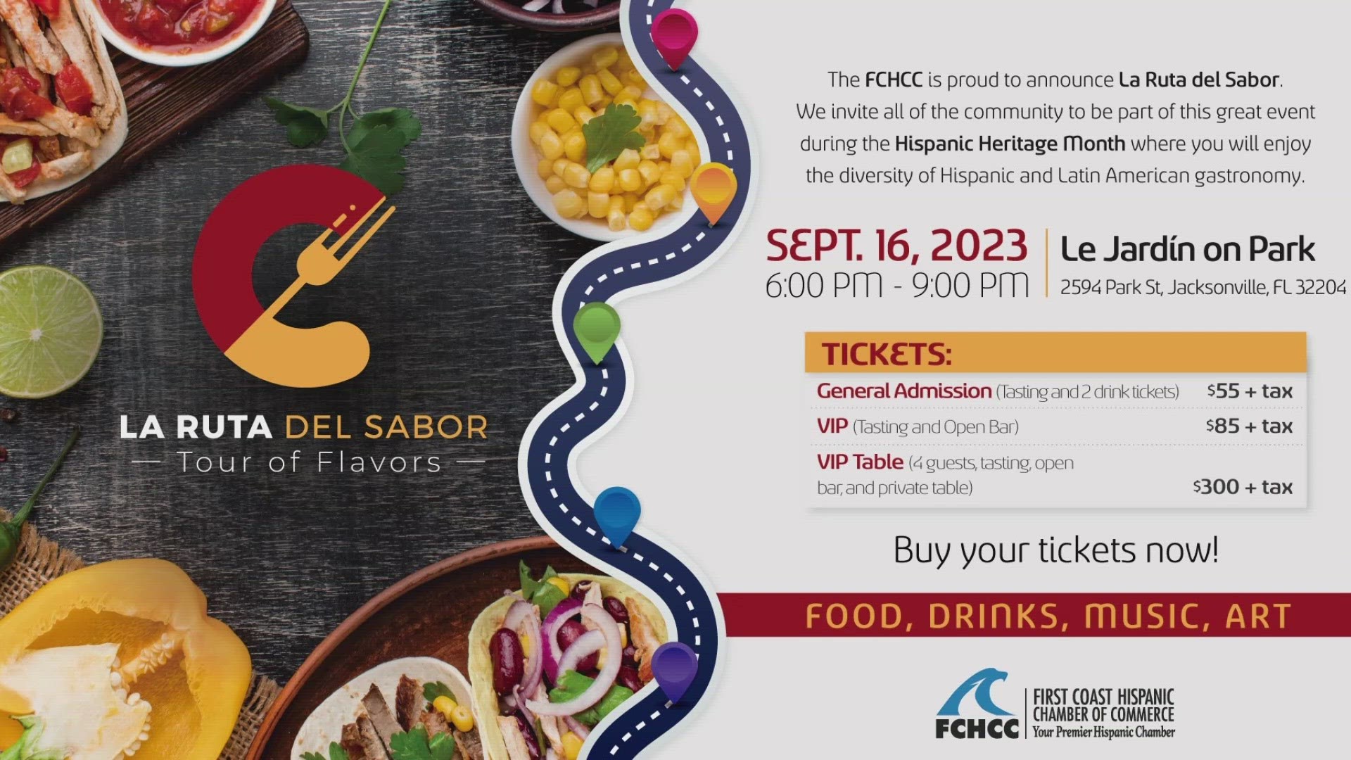 The First Coast Hispanic Chamber of Commerce is bringing back its La Ruta Del Sabor or Tour of Flavors event on Saturday at Le Jardin on Park from 6 p.m. to 9 p.m.