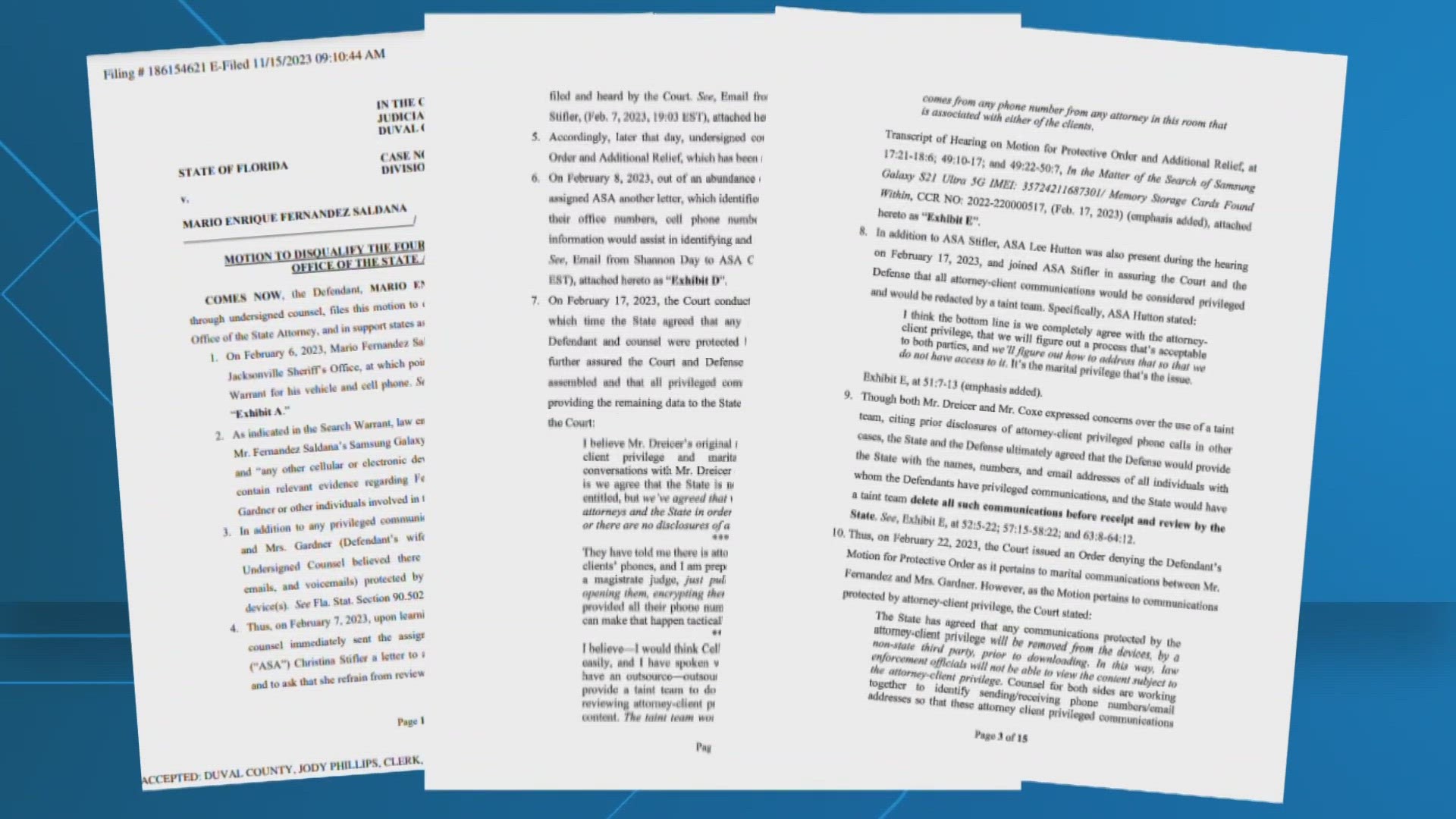 Mario Fernandez filed a motion to disqualify Duval state attorneys from his case. A former prosecutor weighs in on what is considered attorney-client privilege.