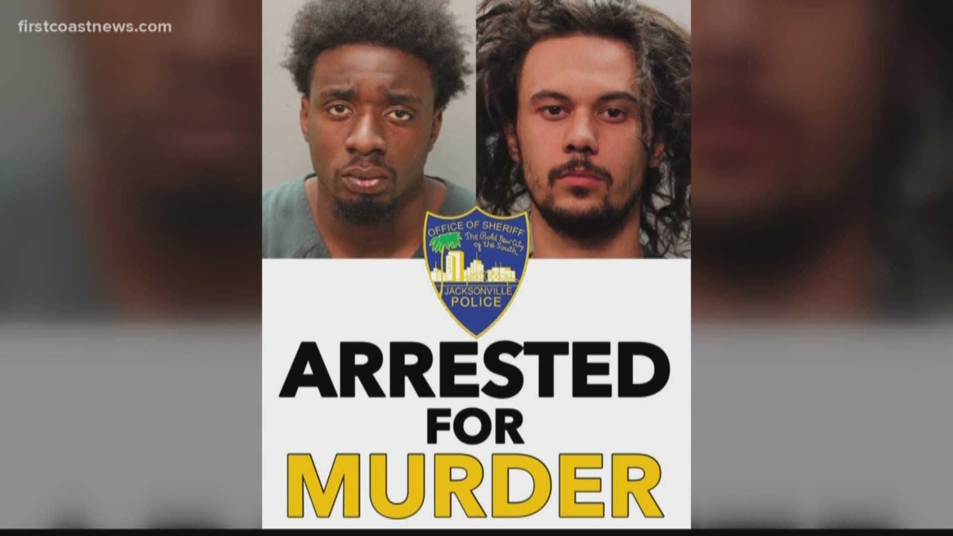 The Jacksonville Sheriff's Office has arrested two men they say murdered a 22-year-old man during a drug deal on the Westside.