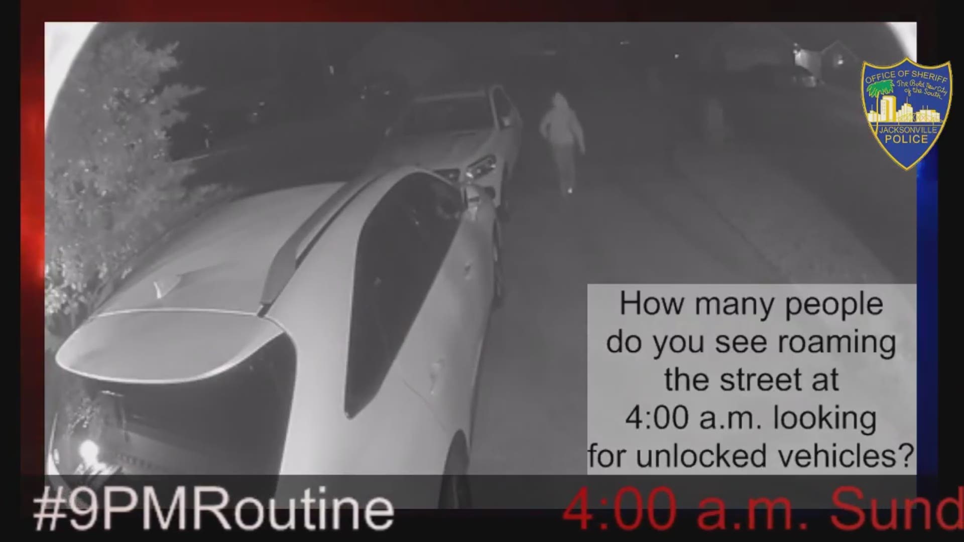 The Jacksonville Sheriff's Office says a video posted Monday evening showing a group of alleged "car surfers" in the Fort Caroline area should be enough to convince citizens to practice the 9 p.m. routine.