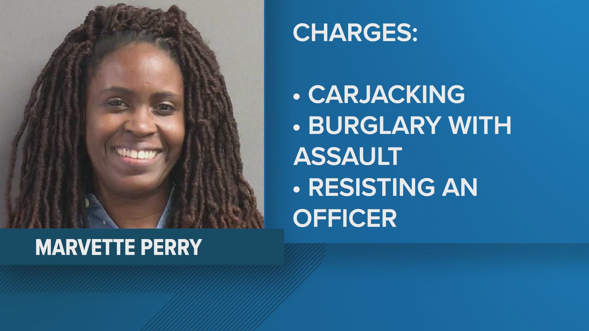 When officers arrived, police said they saw one of the victims holding onto Marvette Perry, 36, of Jacksonville by the leg, attempting to keep her from fleeing.