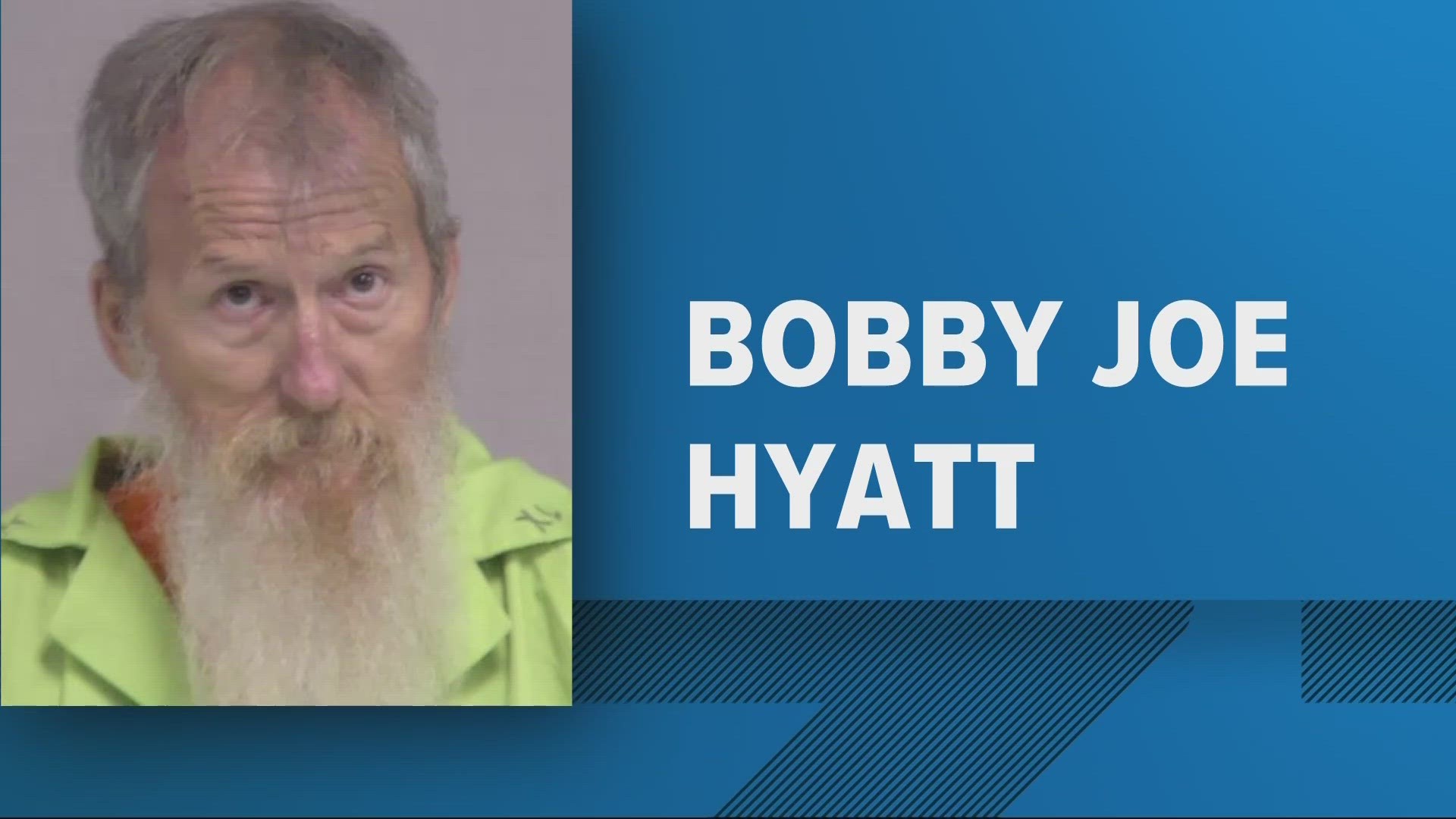 Bobby Joe Hyatt allegedly called the victims and said "y'all made me do it".