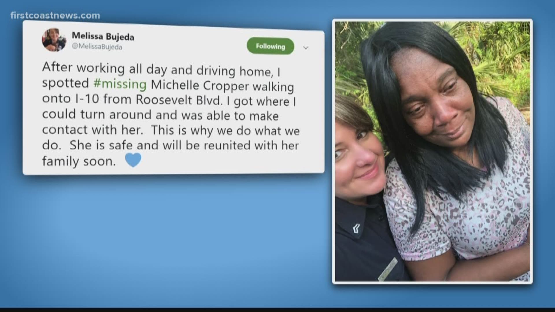 Melissa Bujeda said she found Michelle Cropper while on her way home from work on I-10 and Roosevelt Blvd. Cropper is now being evaluated before being reunited with her family.