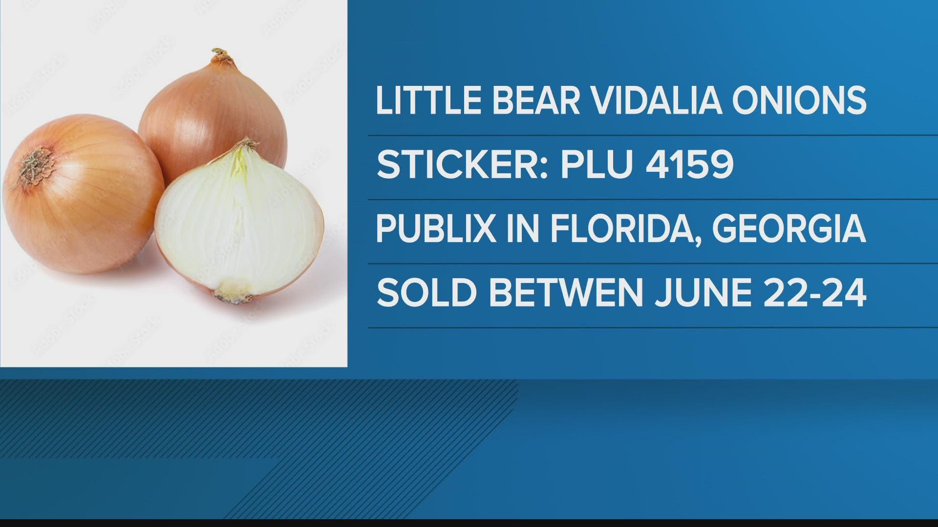 Little Bear brand Vidalia Sweet Onions sold in Florida and Georgia less than two weeks ago could be contaminated.