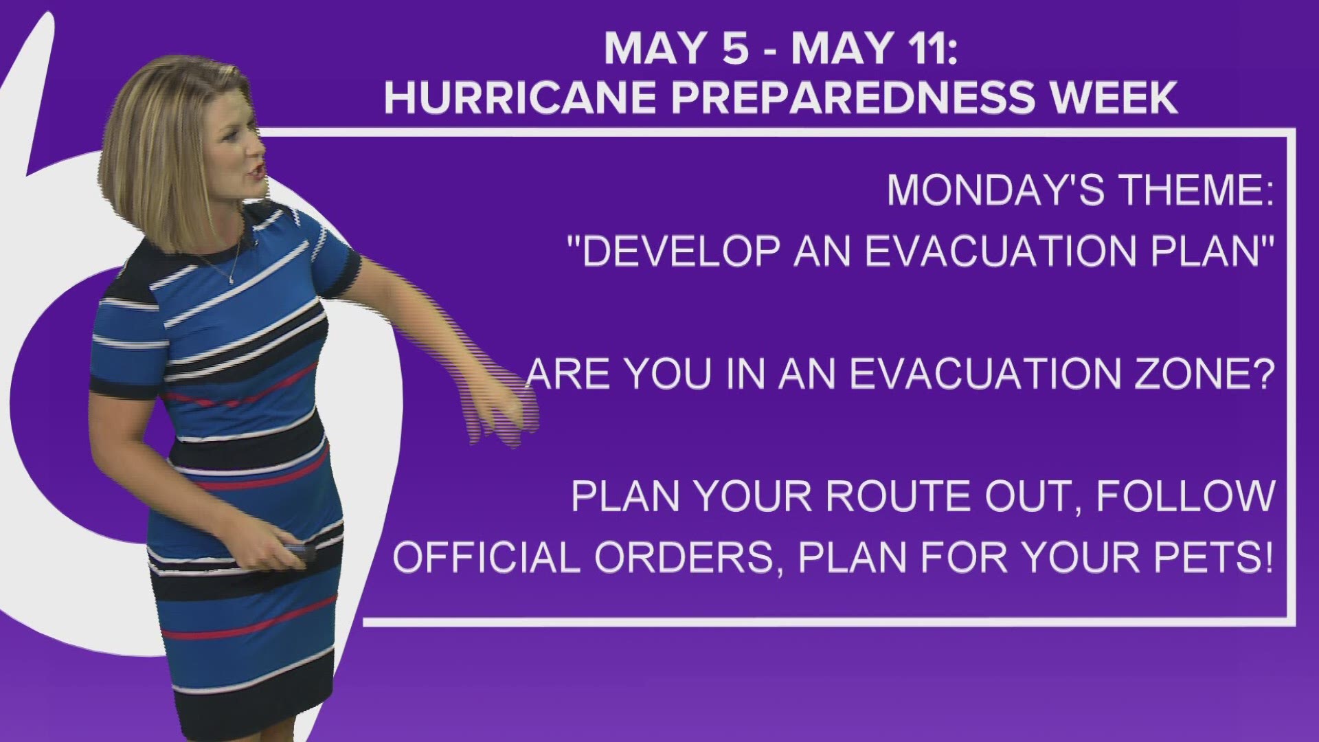 Take some time this week - Hurricane Preparedness Week - to make sure you have a hurricane evacuation plan.
