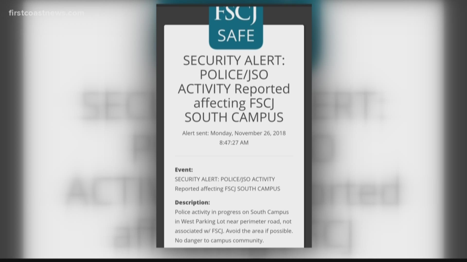 The school issued a security alert around 8:47 a.m. The alert stated that police activity was in progress on South Campus in West Parking Lot near perimeter road. It also said the activity wasn't associated with FSCJ.