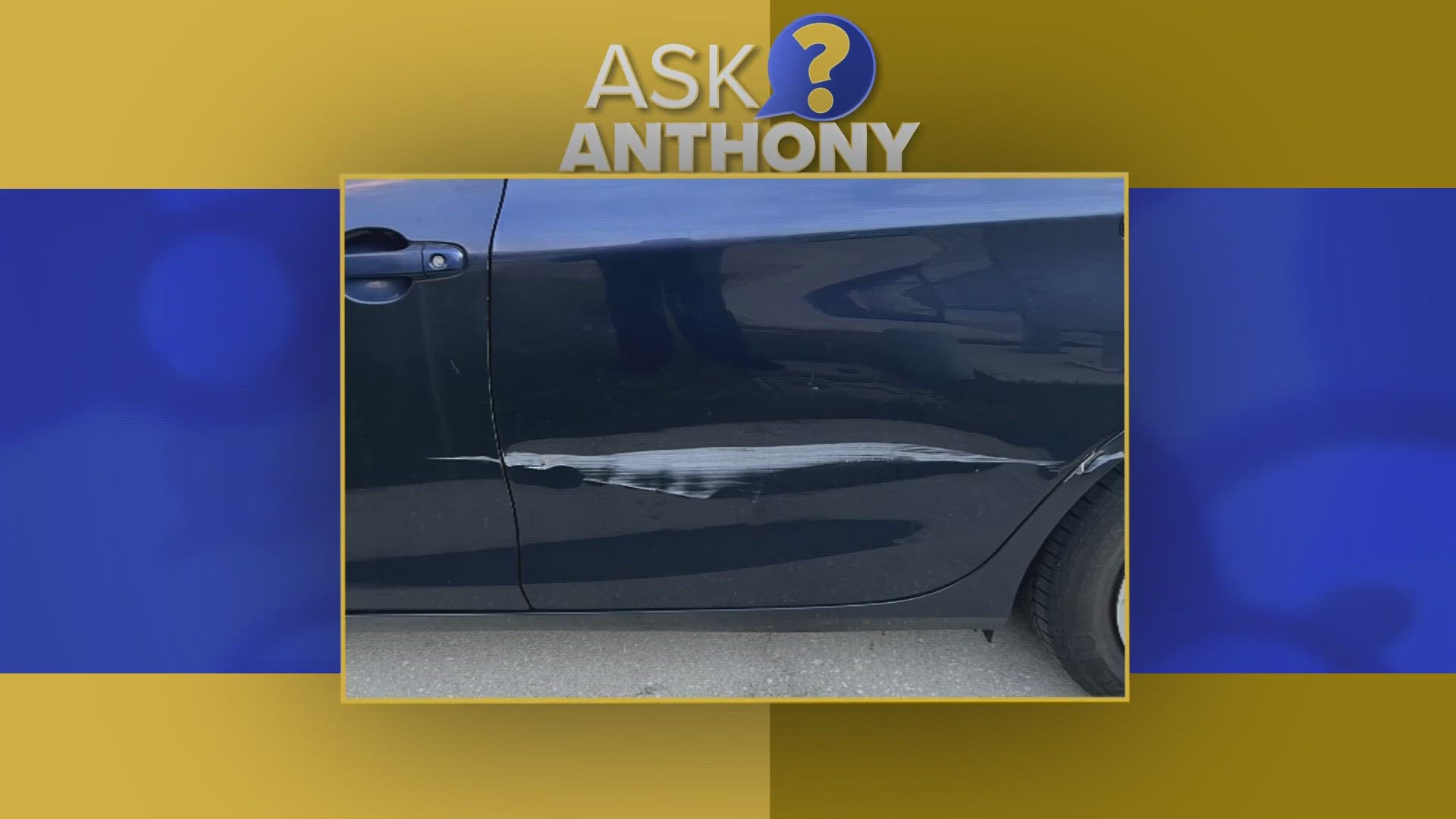 A woman said her parked car was hit by an ambulance. After the insurance company didn't call her back, the Ask Anthony team reached out, and this happened.