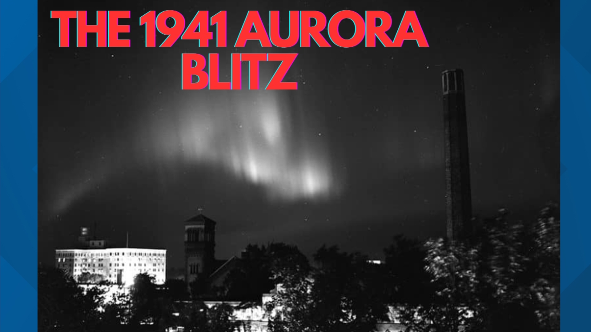A look back at a famous Aurora event in 1941 on the First Coast and around the world.