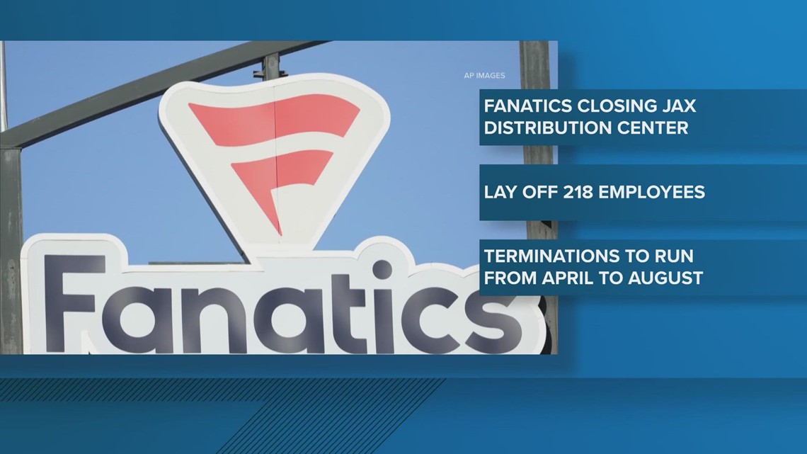 Fanatics closing Jacksonville Distribution Center