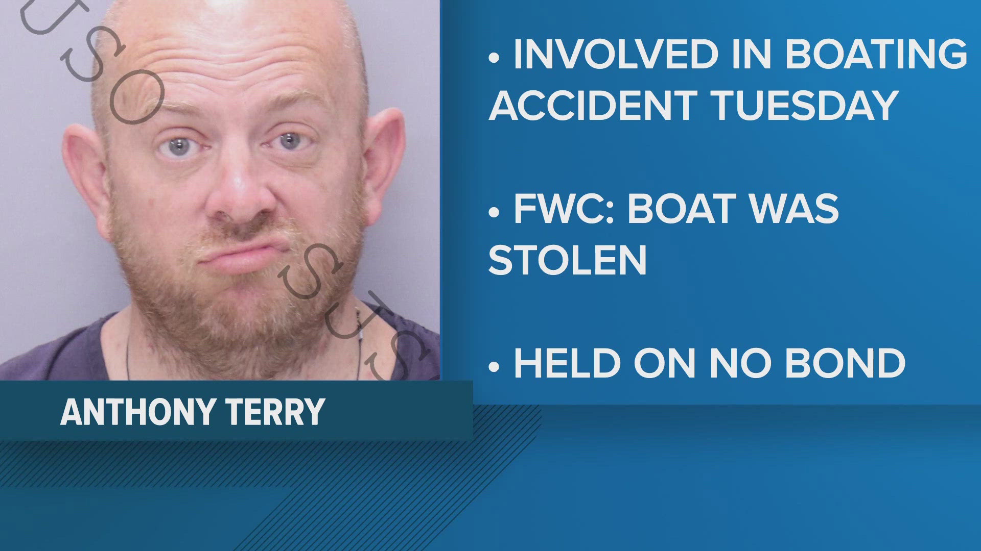 Anthony Terry, 43, was charged with property theft - $100,000 or more. The boat was a "total loss," the arrest report stated.