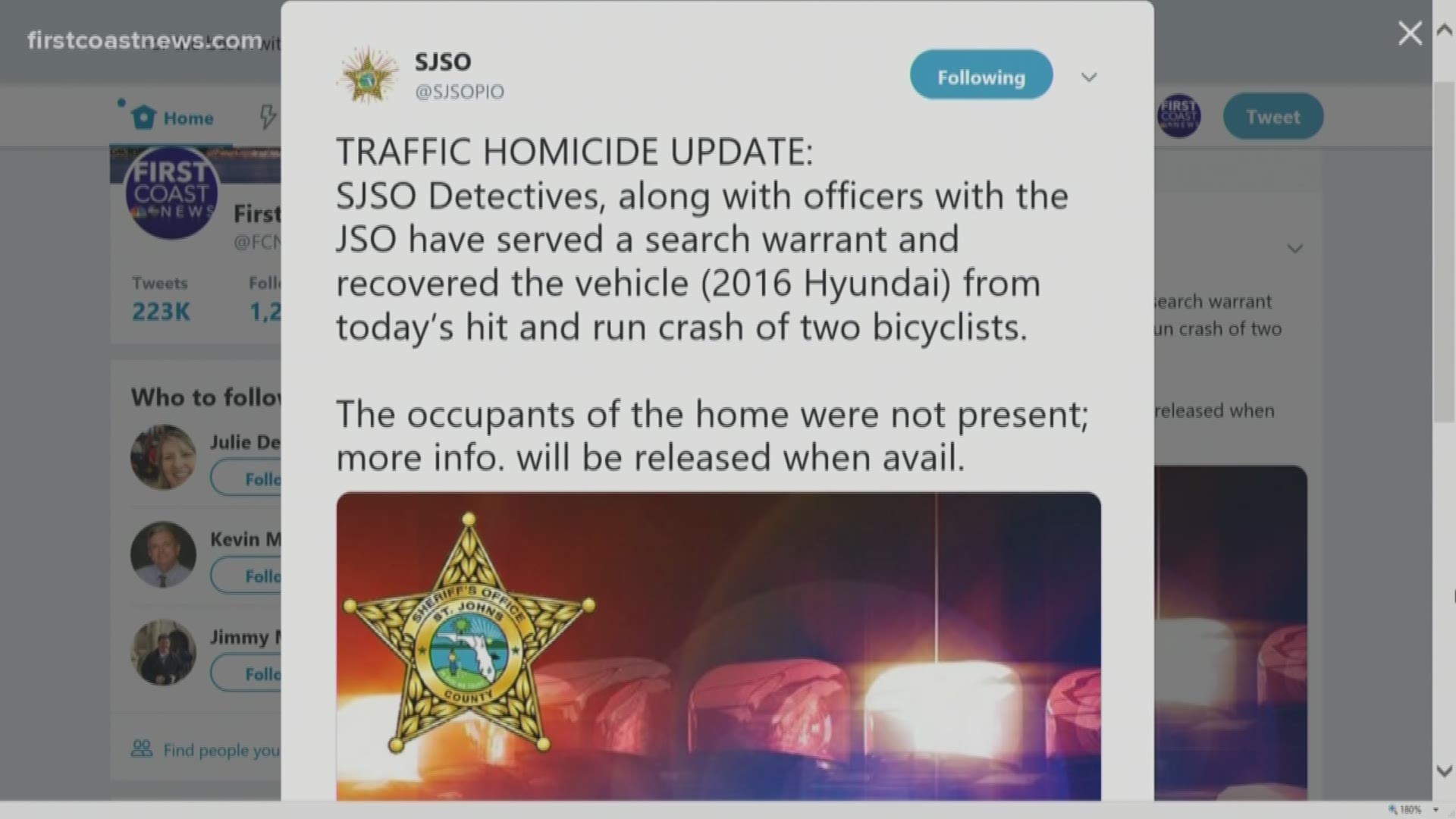 A vehicle believed to be involved in a deadly hit-and-run crash that left two bicyclists dead was recovered Saturday night, according to the St. Johns County Sheriff's Office.