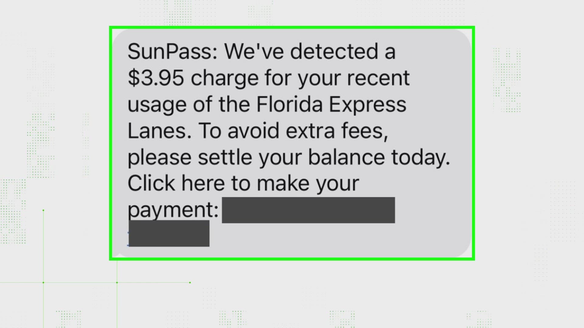 Scammers are impersonating SunPass through text messages with phony links designed to steal your information.