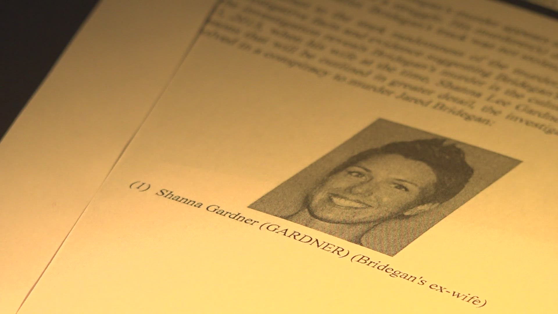 The documents also mentioned Gardner's displeasure with their custody agreement and several more people who may have been involved.