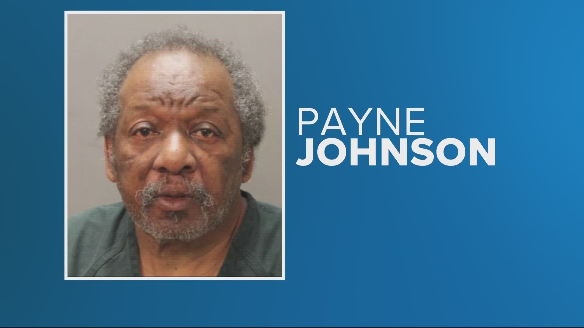 70-year-old Payne Johnson was arrested and is charged for a murder that took place in a Dec. 4 shooting on Jacksonville's Northside.