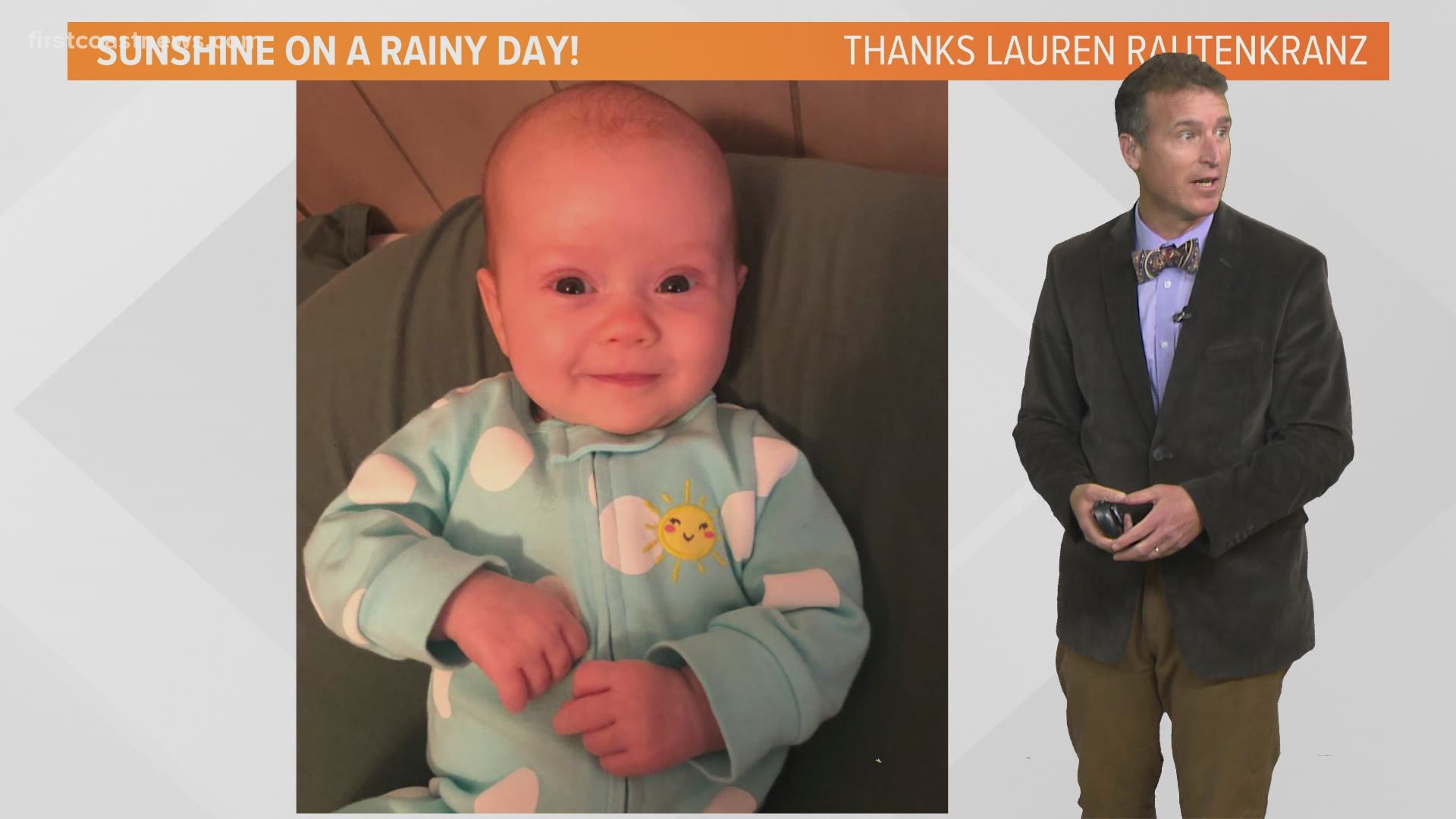 Lauren Rautenkranz will be back with the First Coast News family soon, but her newborn baby says hello to bring us some sunshine on this cloudy day!