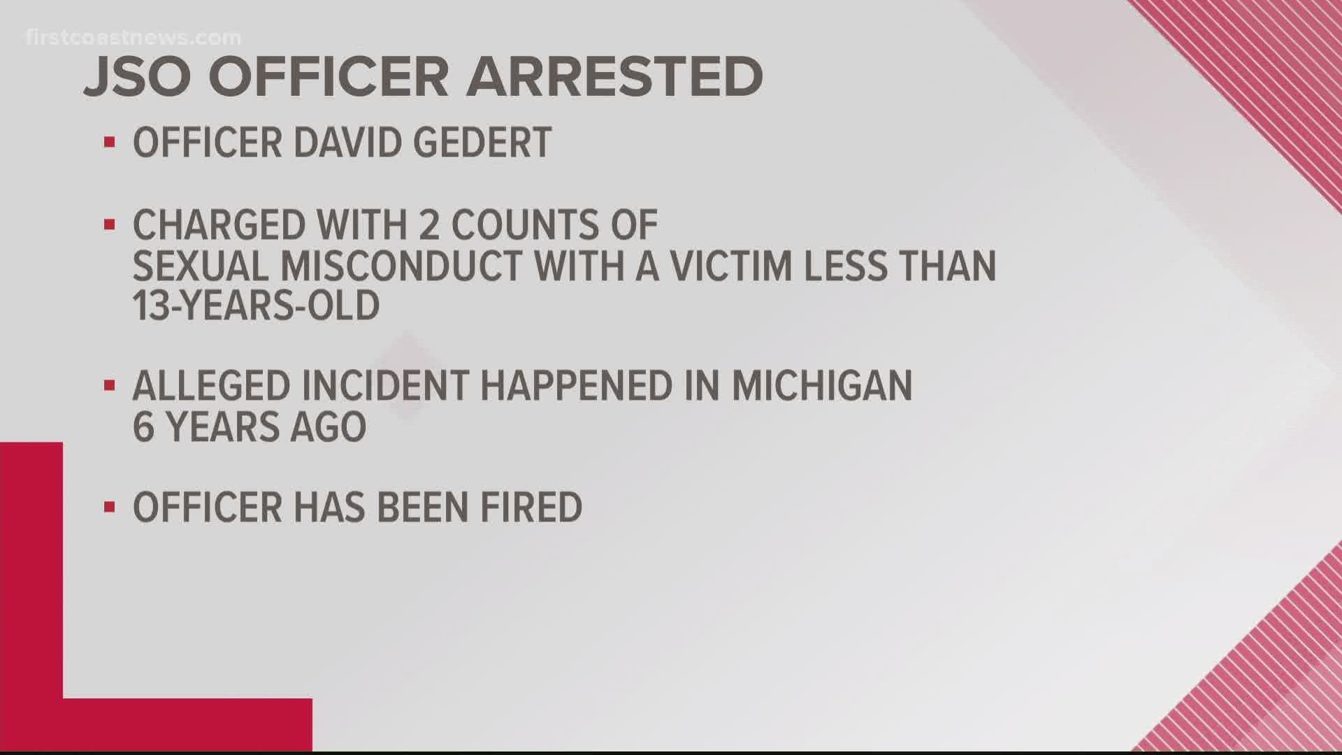 JSO Officer David Gedert was wanted in Michigan on two counts of criminal sexual misconduct with a child under 13 years old.