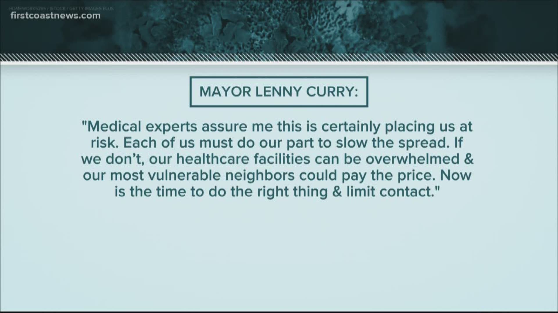 Curry said the City of Jacksonville has the ability to "implement curfews, restrict numbers of patrons at businesses" to reduce the spread of COVID-19.