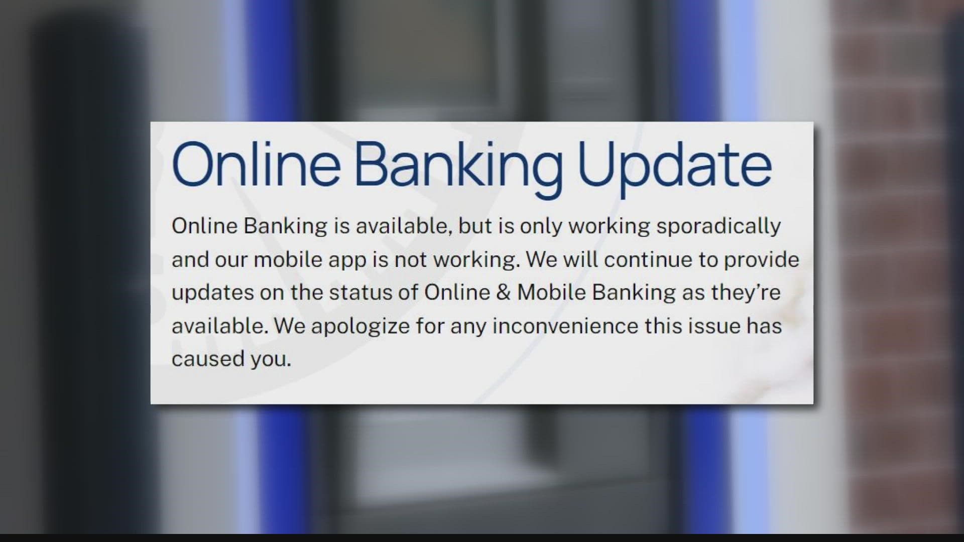 VyStar Credit Union costumers were told Friday that online and mobile banking would be down through Sunday. The system remained down Tuesday.