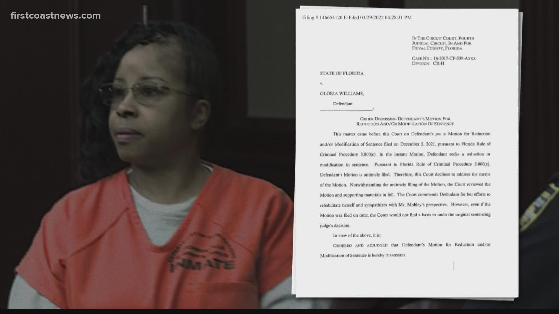 A judge has dismissed a request from Gloria Williams, the woman convicted of kidnapping Kamiyah Mobley from a Jacksonville hospital back in 1998.