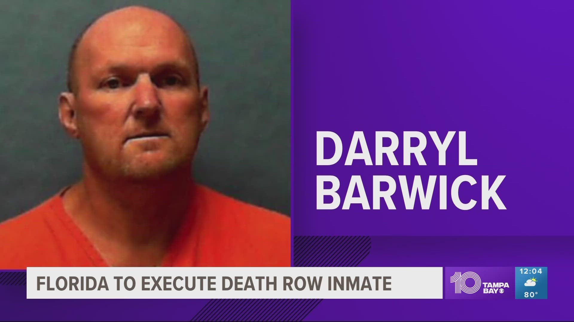 Darryl B. Barwick, 56, is set to be executed at 6 p.m. at Florida State Prison in Starke.