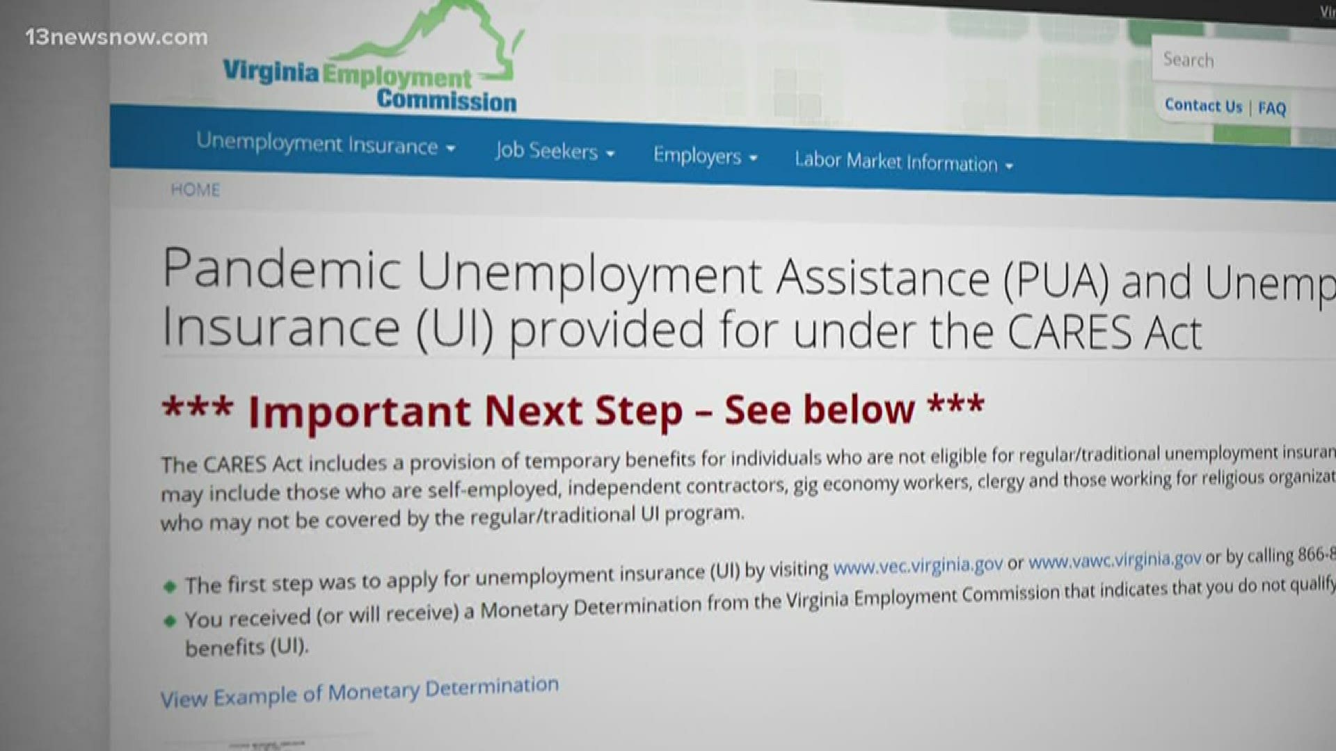 After weeks of delays, VEC says there's one final step before workers can receive retroactive benefits through the Pandemic Unemployment Assistance program.